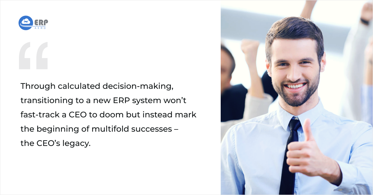 CEO Choosing a New ERP System and Succeeding